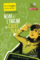 Noah et l'énigme du Ghost Train